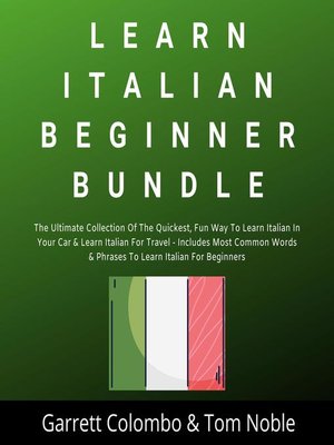 cover image of Learn Italian Beginner Bundle Collection